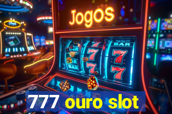 777 ouro slot