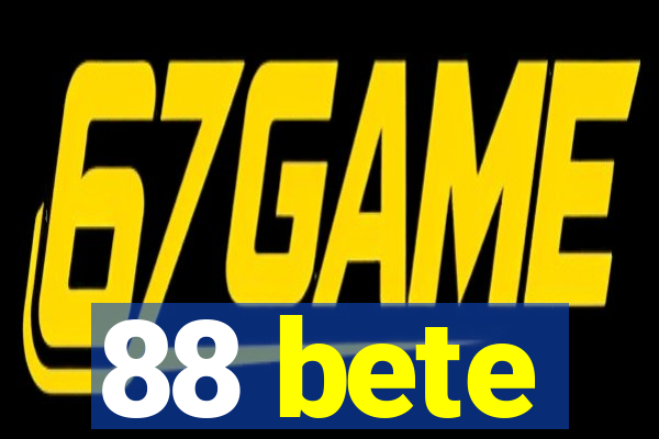 88 bete