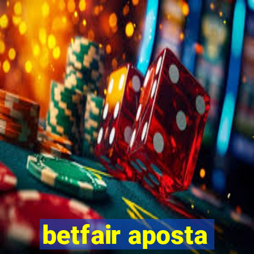 betfair aposta