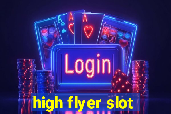 high flyer slot