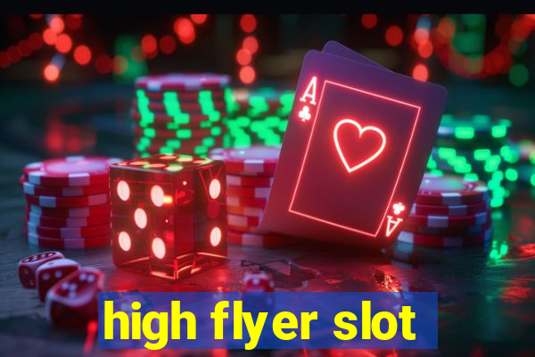 high flyer slot