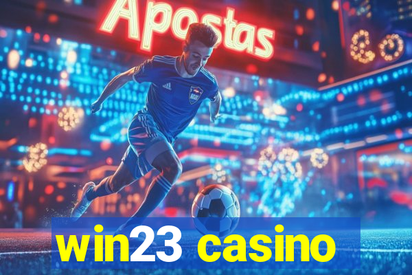 win23 casino