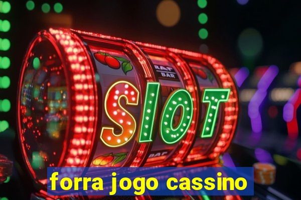 forra jogo cassino