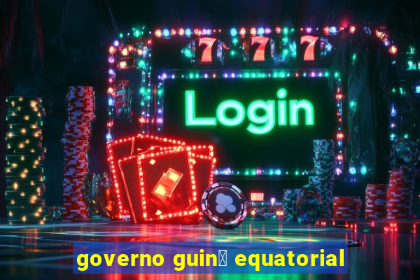 governo guin茅 equatorial