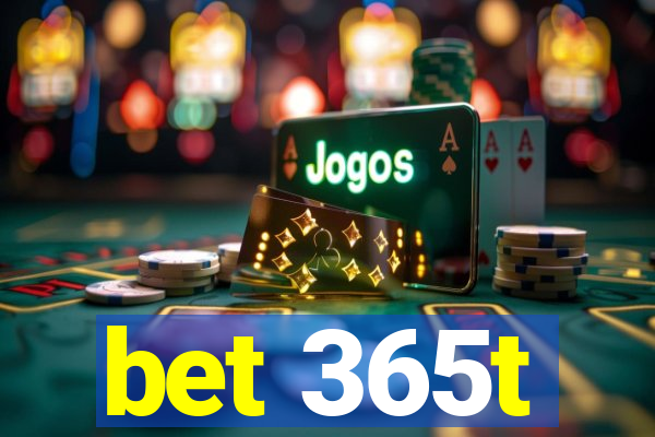 bet 365t