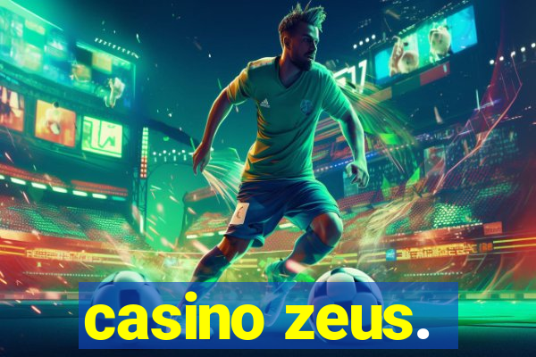 casino zeus.