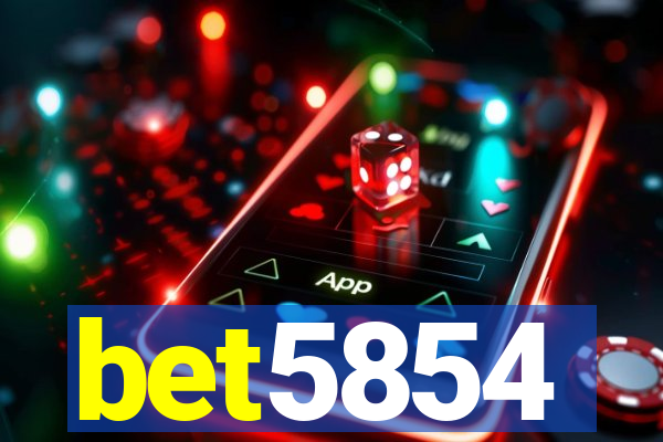 bet5854