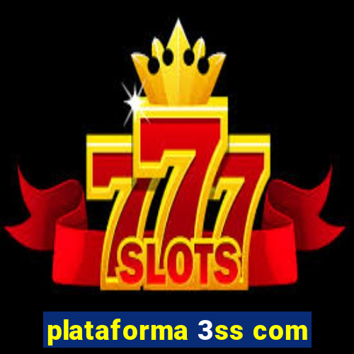 plataforma 3ss com