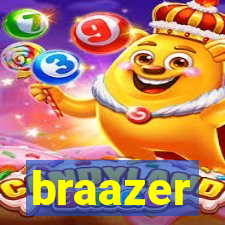 braazer