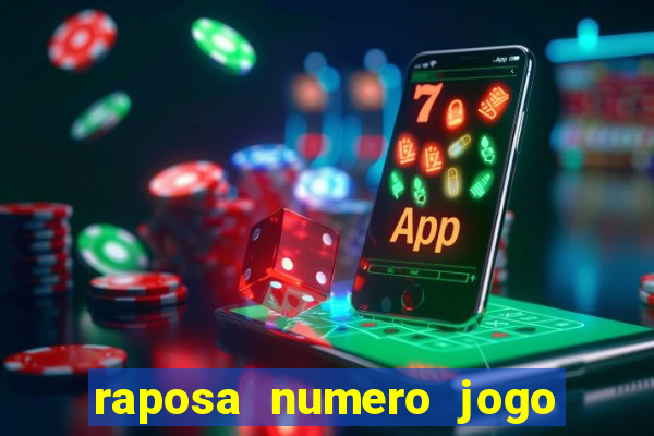 raposa numero jogo do bicho