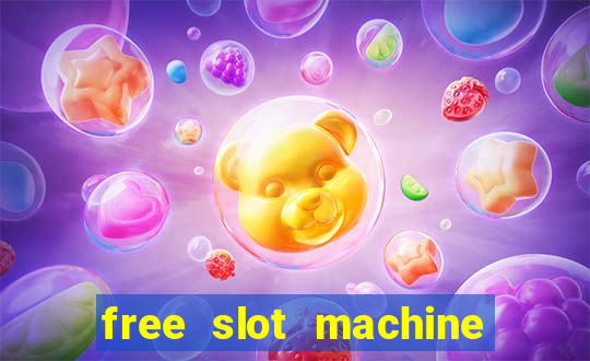 free slot machine games for fun