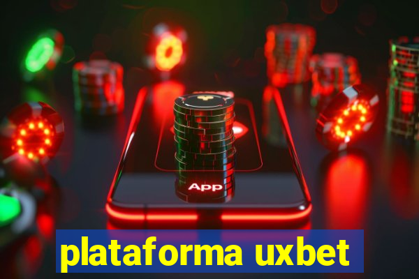 plataforma uxbet