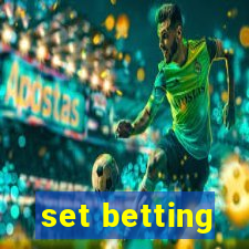 set betting