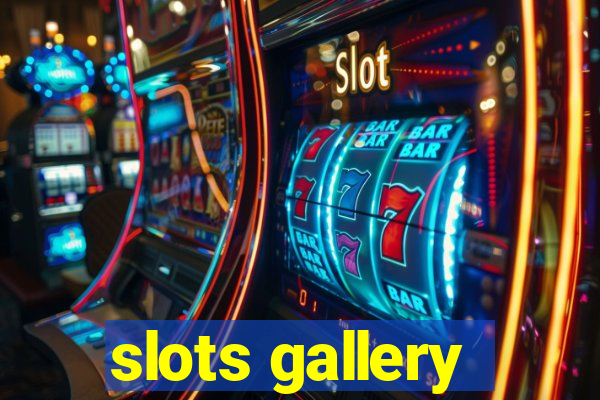 slots gallery