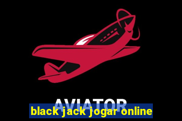 black jack jogar online