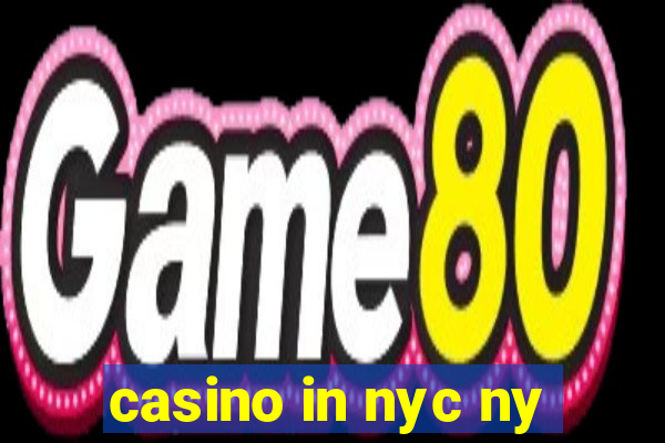 casino in nyc ny