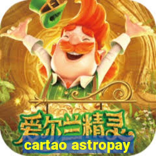 cartao astropay