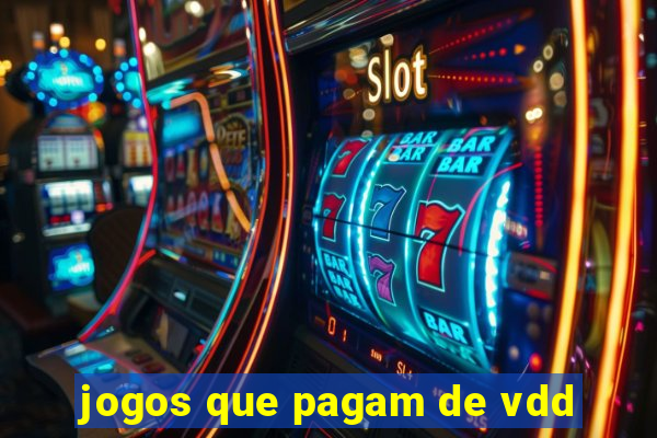 jogos que pagam de vdd