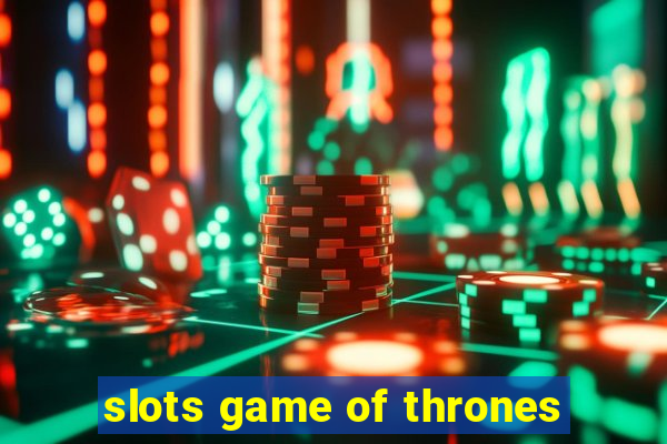 slots game of thrones