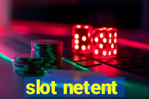 slot netent