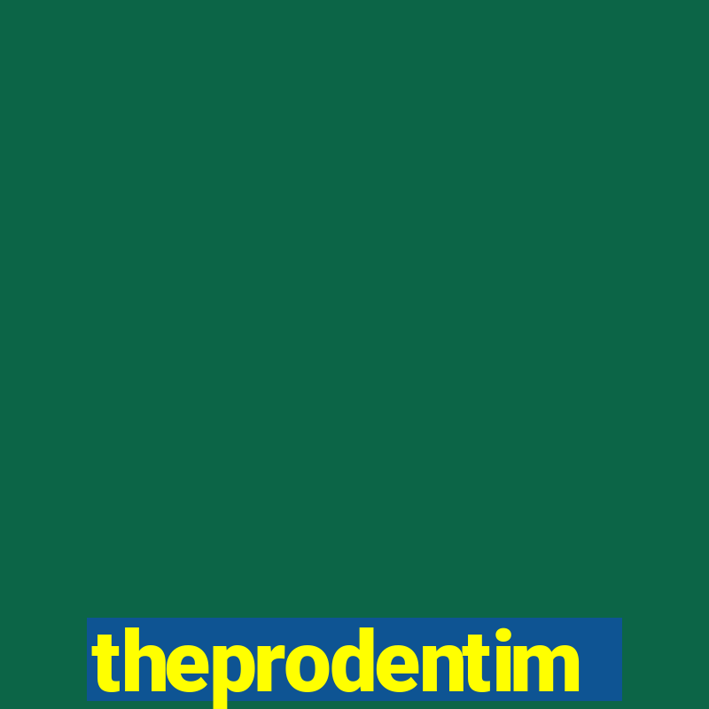 theprodentim