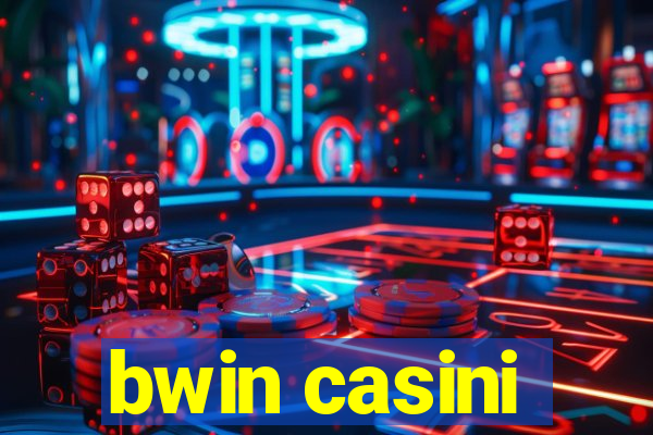 bwin casini