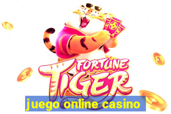 juego online casino