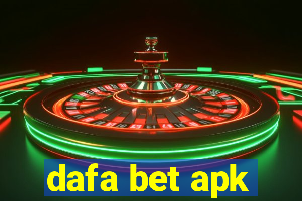 dafa bet apk