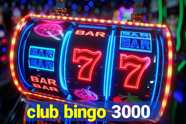 club bingo 3000