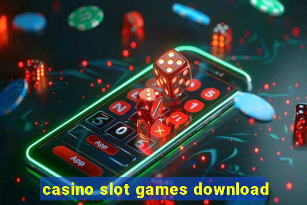 casino slot games download