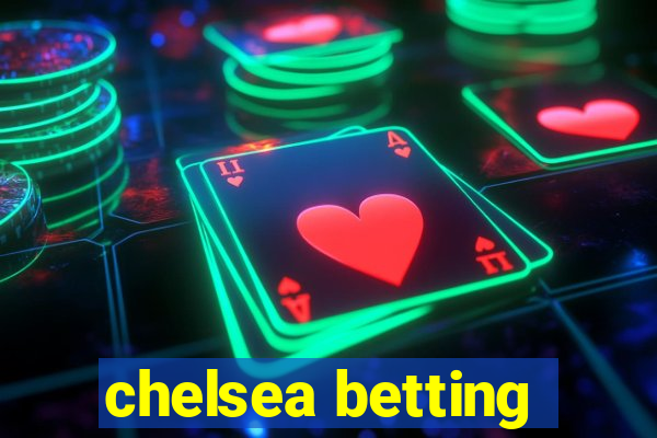 chelsea betting