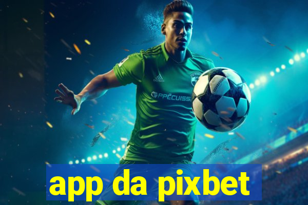 app da pixbet