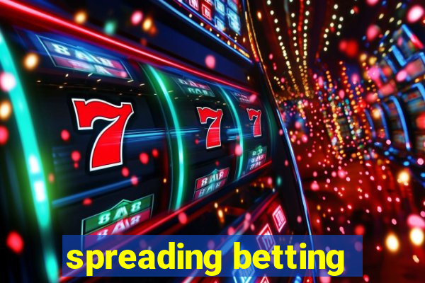 spreading betting