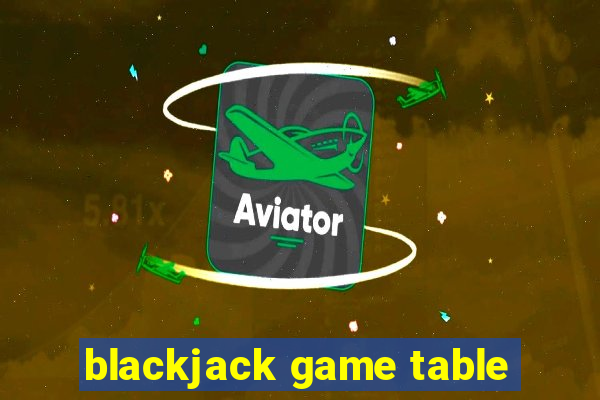 blackjack game table