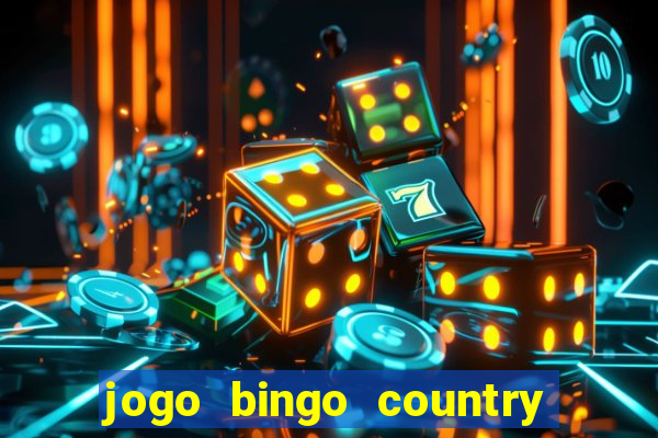 jogo bingo country é confiável