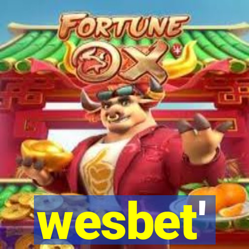 wesbet'