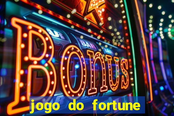 jogo do fortune tiger oficial