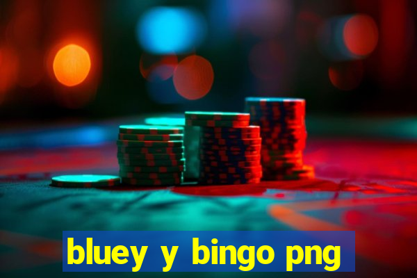 bluey y bingo png