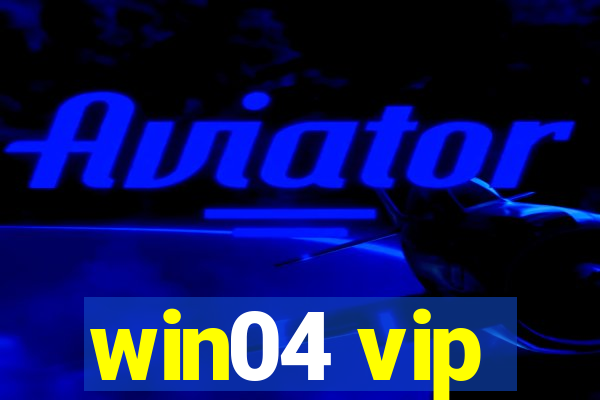 win04 vip