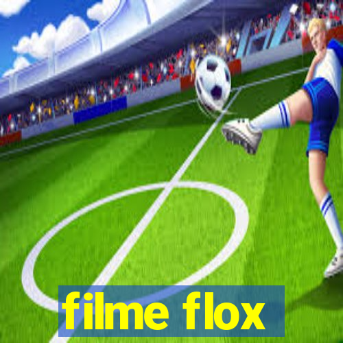 filme flox