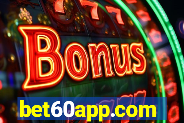 bet60app.com