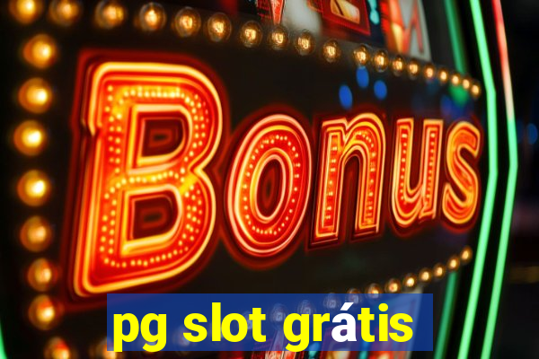 pg slot grátis