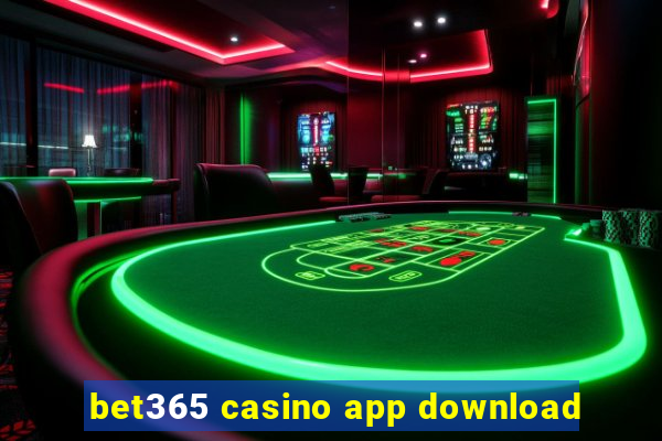 bet365 casino app download