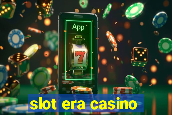 slot era casino