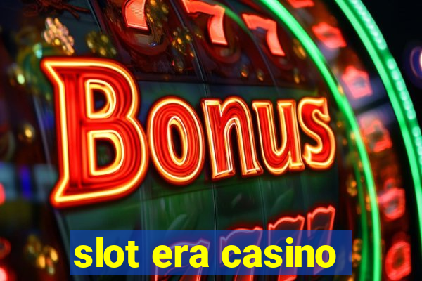 slot era casino