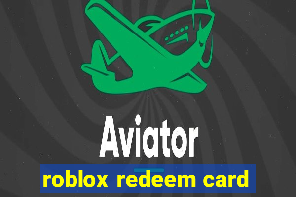 roblox redeem card