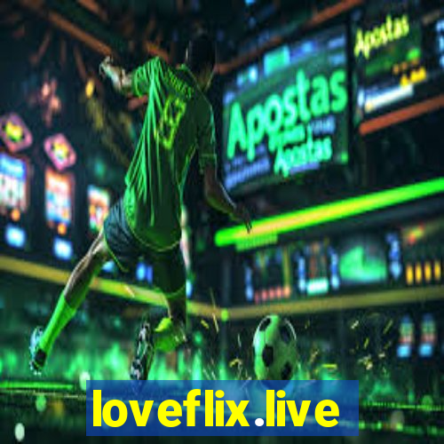 loveflix.live