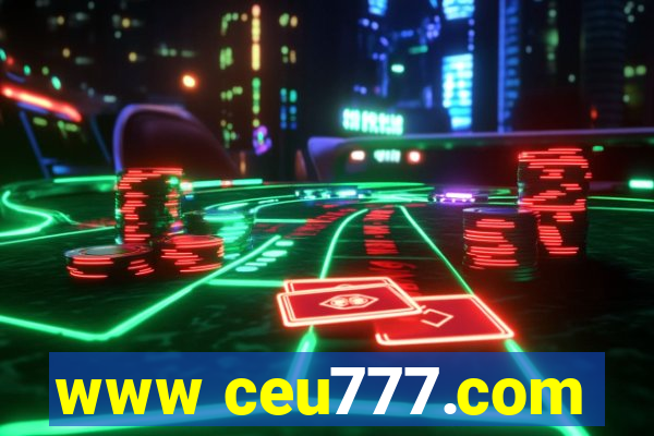 www ceu777.com