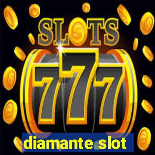 diamante slot