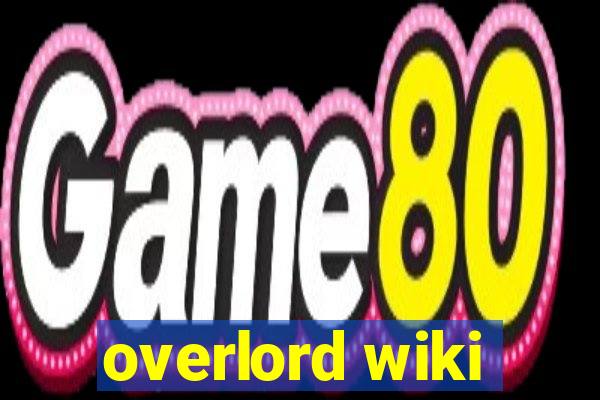 overlord wiki